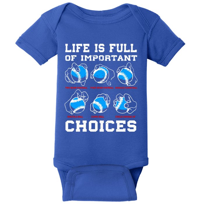 Baseball Pitcher Life Choices Ball Sport Lover Great Gift Baby Bodysuit