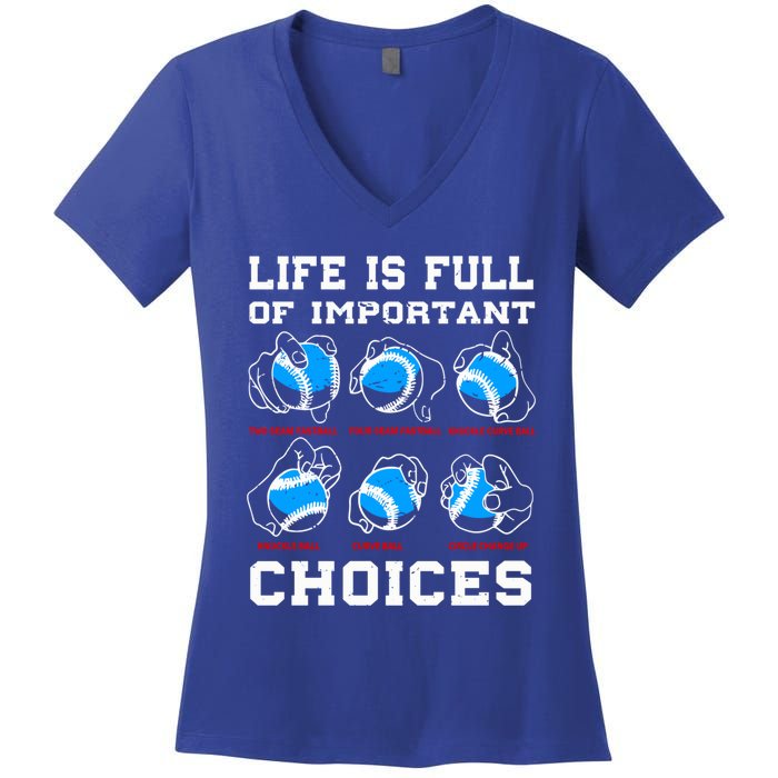 Baseball Pitcher Life Choices Ball Sport Lover Great Gift Women's V-Neck T-Shirt