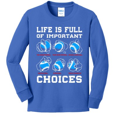 Baseball Pitcher Life Choices Ball Sport Lover Great Gift Kids Long Sleeve Shirt