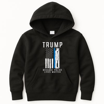 Because Police Lives Matter Pro Trump Thin Blue Line Us Flag Kids Hoodie