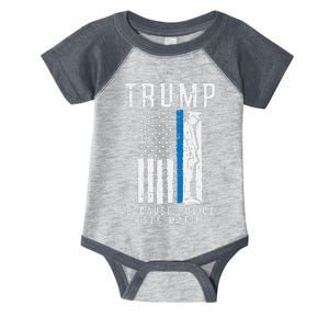 Because Police Lives Matter Pro Trump Thin Blue Line Us Flag Infant Baby Jersey Bodysuit