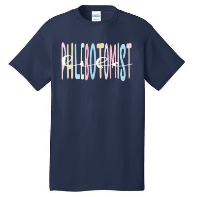 Best Phlebotomist Life Phlebotomy Tall T-Shirt