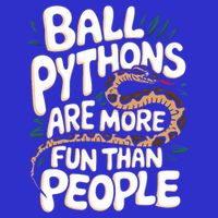 Ball Python More Fun Than People Snake Pet Ball Python Gift Tote Bag