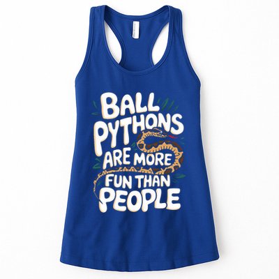Ball Python More Fun Than People Snake Pet Ball Python Gift Women's Racerback Tank