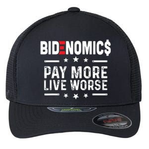 Bidenomics Pay More Live Worse Anti Biden Recession Flexfit Unipanel Trucker Cap