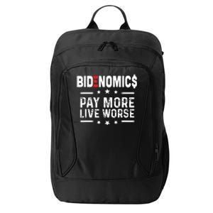 Bidenomics Pay More Live Worse Anti Biden Recession City Backpack