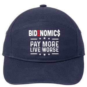 Bidenomics Pay More Live Worse Anti Biden Recession 7-Panel Snapback Hat