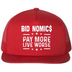 Bidenomics Pay More Live Worse Anti Biden Recession Flat Bill Trucker Hat