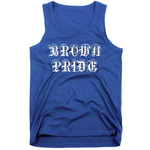 Brown Pride Mexican Spanish Hispanic Chicano Og Funny Gift Tank Top