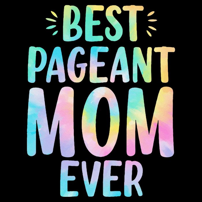 Best Pageant Mom Ever Beauty Contest Mom Tie Dye Glitz Glam Doggie Tank