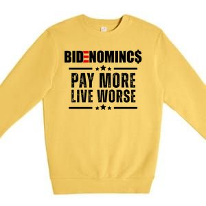 Bidenomics Pay More Live Worse Funny Anti Joe Biden Premium Crewneck Sweatshirt