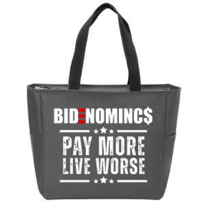 Bidenomics Pay More Live Worse Funny Anti Joe Biden Zip Tote Bag