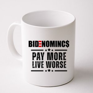 Bidenomics Pay More Live Worse Funny Anti Joe Biden Coffee Mug