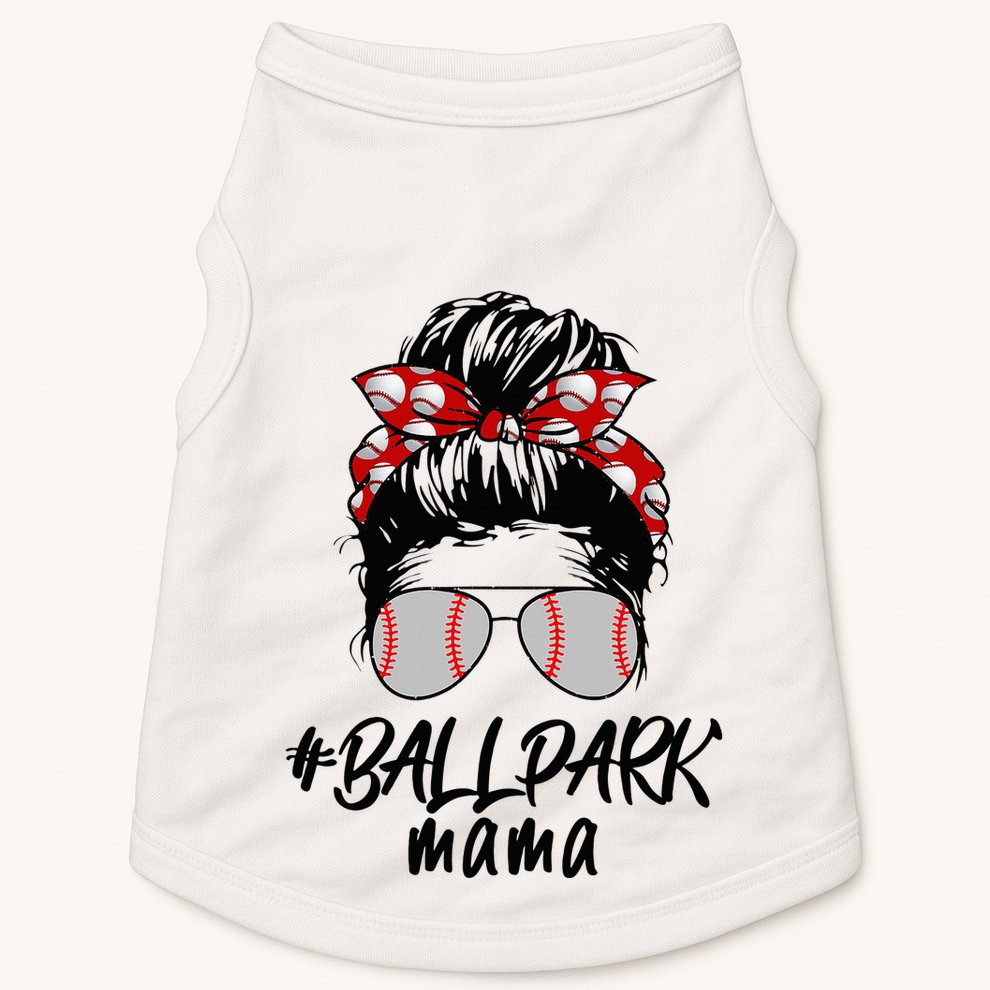 Ball Park Mama. Baseball Softball MotherS Day Ideas For Mom Doggie Tank