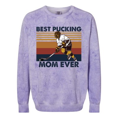 Best Pucking Mom Ever Funny Hockey Mom Saying Gift Colorblast Crewneck Sweatshirt