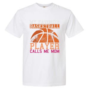 Basketball Player Mom Sport Mothers Day Basketball Gift Garment-Dyed Heavyweight T-Shirt