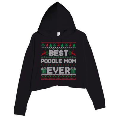 Best Poodle Mom Ever Christmas Pajamas Matching Ugly Xmas Great Gift Crop Fleece Hoodie