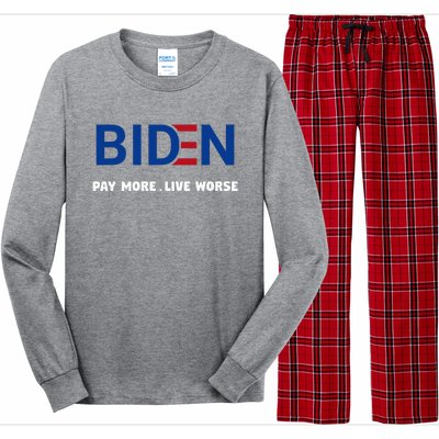 Biden Pay More Live Worse Funny Political Economy Humor Pun Long Sleeve Pajama Set