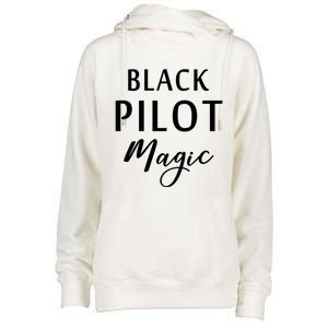 Black Pilot Magic Black History Month African American Gift Meaningful Gift Womens Funnel Neck Pullover Hood