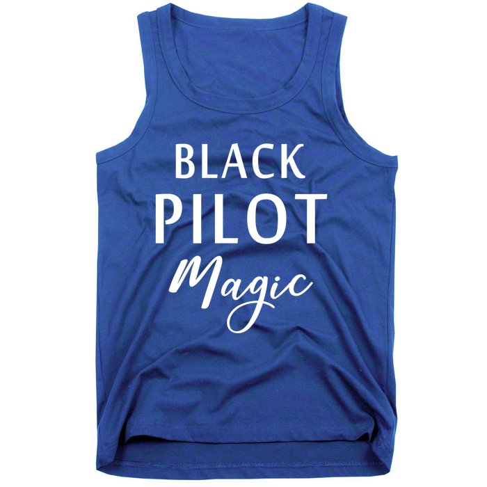 Black Pilot Magic Black History Month African American Gift Meaningful Gift Tank Top