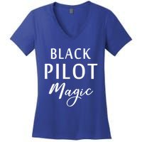 Black Pilot Magic Black History Month African American Gift Meaningful Gift Women's V-Neck T-Shirt