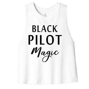 Black Pilot Magic Black History Month African American Gift Meaningful Gift Women's Racerback Cropped Tank