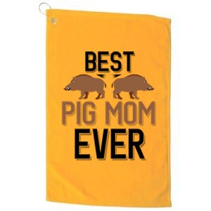 Best Pig Mom Ever Boar Hunting Mom Gift Platinum Collection Golf Towel