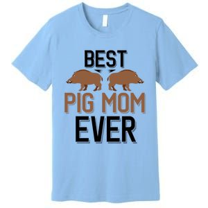 Best Pig Mom Ever Boar Hunting Mom Gift Premium T-Shirt