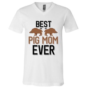 Best Pig Mom Ever Boar Hunting Mom Gift V-Neck T-Shirt