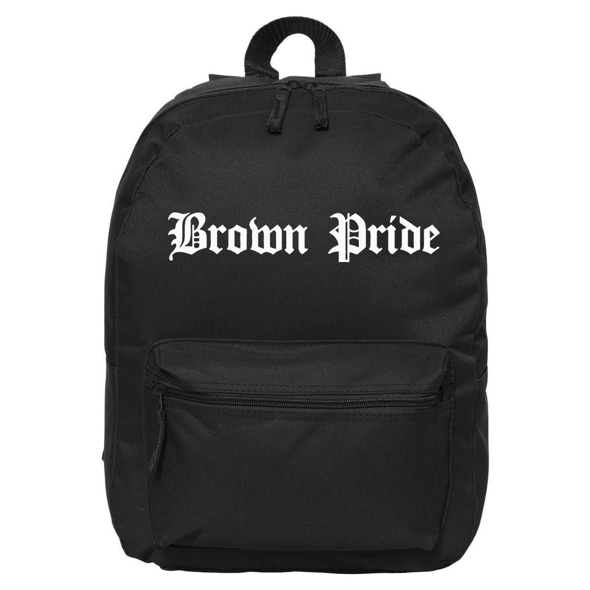 Brown Pride Mexican Native American Chicano Og Latino 16 in Basic Backpack