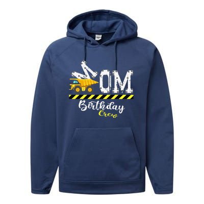 BDay Party Mom Birthday Crew Construction Birthday Party Performance Fleece Hoodie