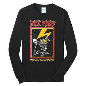 Back Pains Middle Aged Punk Tall Long Sleeve T-Shirt