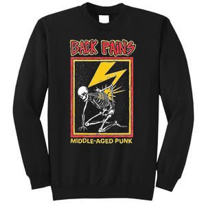 Back Pains Middle Aged Punk Tall Sweatshirt