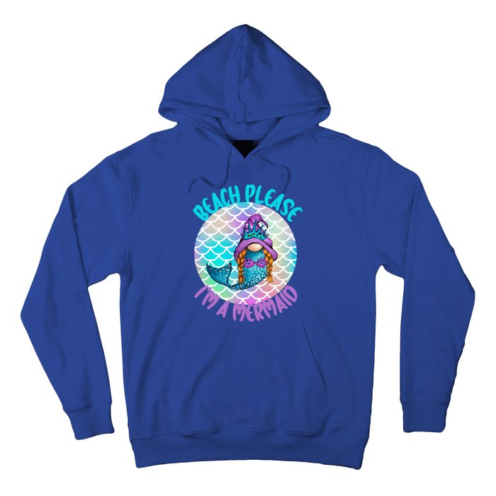 Beach Please Mermaid Gnome Ocean Adventure Summer Vacay Funny Gift Hoodie