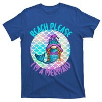 Beach Please Mermaid Gnome Ocean Adventure Summer Vacay Funny Gift T-Shirt