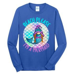 Beach Please Mermaid Gnome Ocean Adventure Summer Vacay Funny Gift Tall Long Sleeve T-Shirt