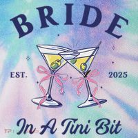 Bachelorette Party Martini Lover Bride An A Tini Bit Bride Legacy Tie Dye Trucker Hat