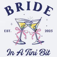 Bachelorette Party Martini Lover Bride An A Tini Bit Bride Sueded Cloud Jersey T-Shirt