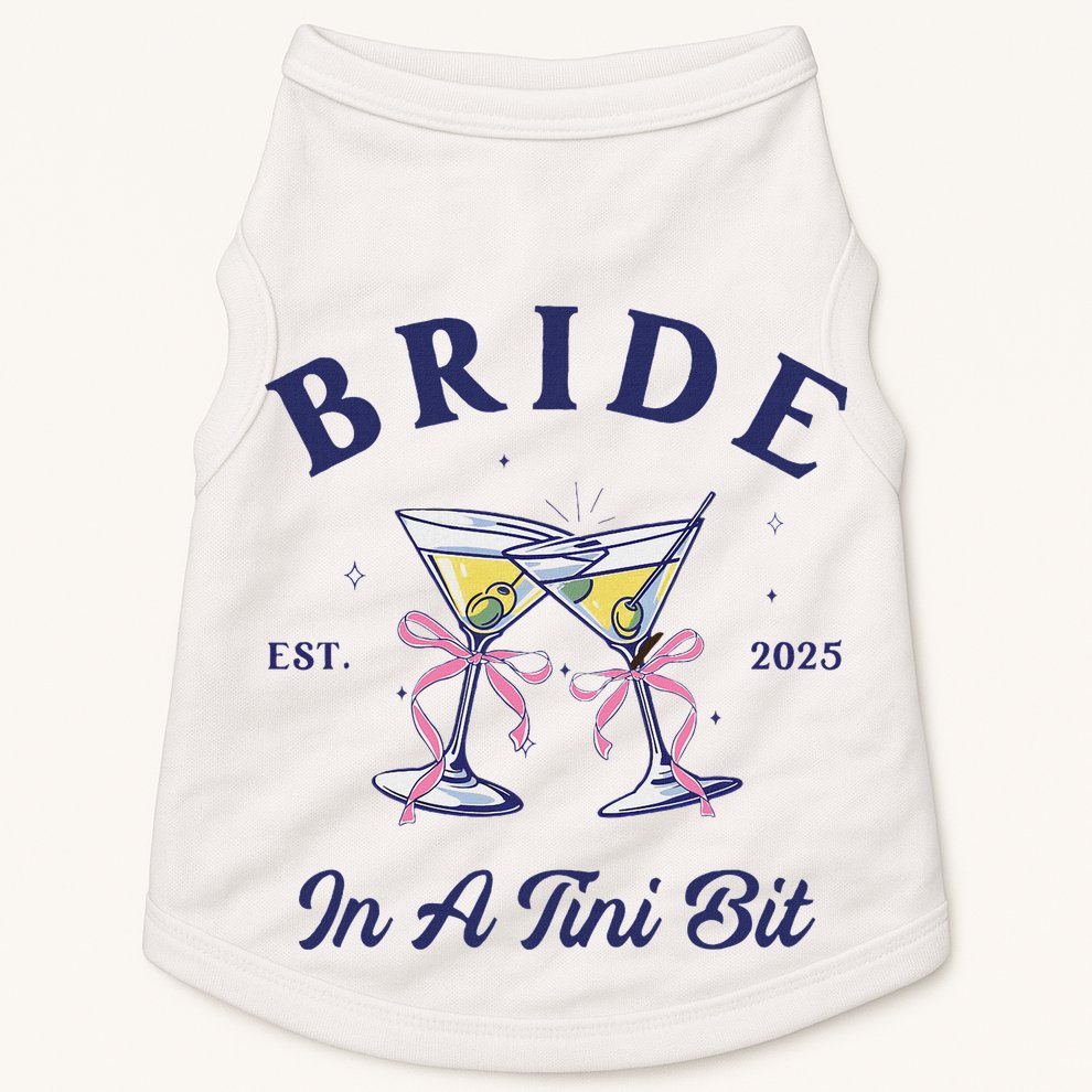Bachelorette Party Martini Lover Bride An A Tini Bit Bride Doggie Tank