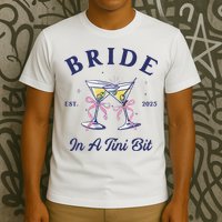 Bachelorette Party Martini Lover Bride An A Tini Bit Bride T-Shirt