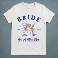 Bachelorette Party Martini Lover Bride An A Tini Bit Bride T-Shirt