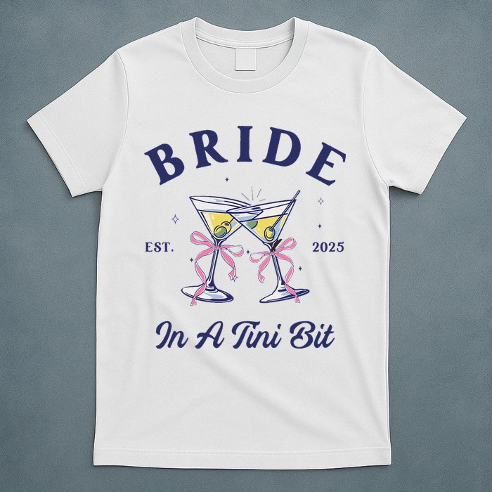Bachelorette Party Martini Lover Bride An A Tini Bit Bride T-Shirt