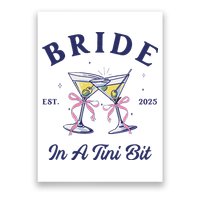 Bachelorette Party Martini Lover Bride An A Tini Bit Bride Poster