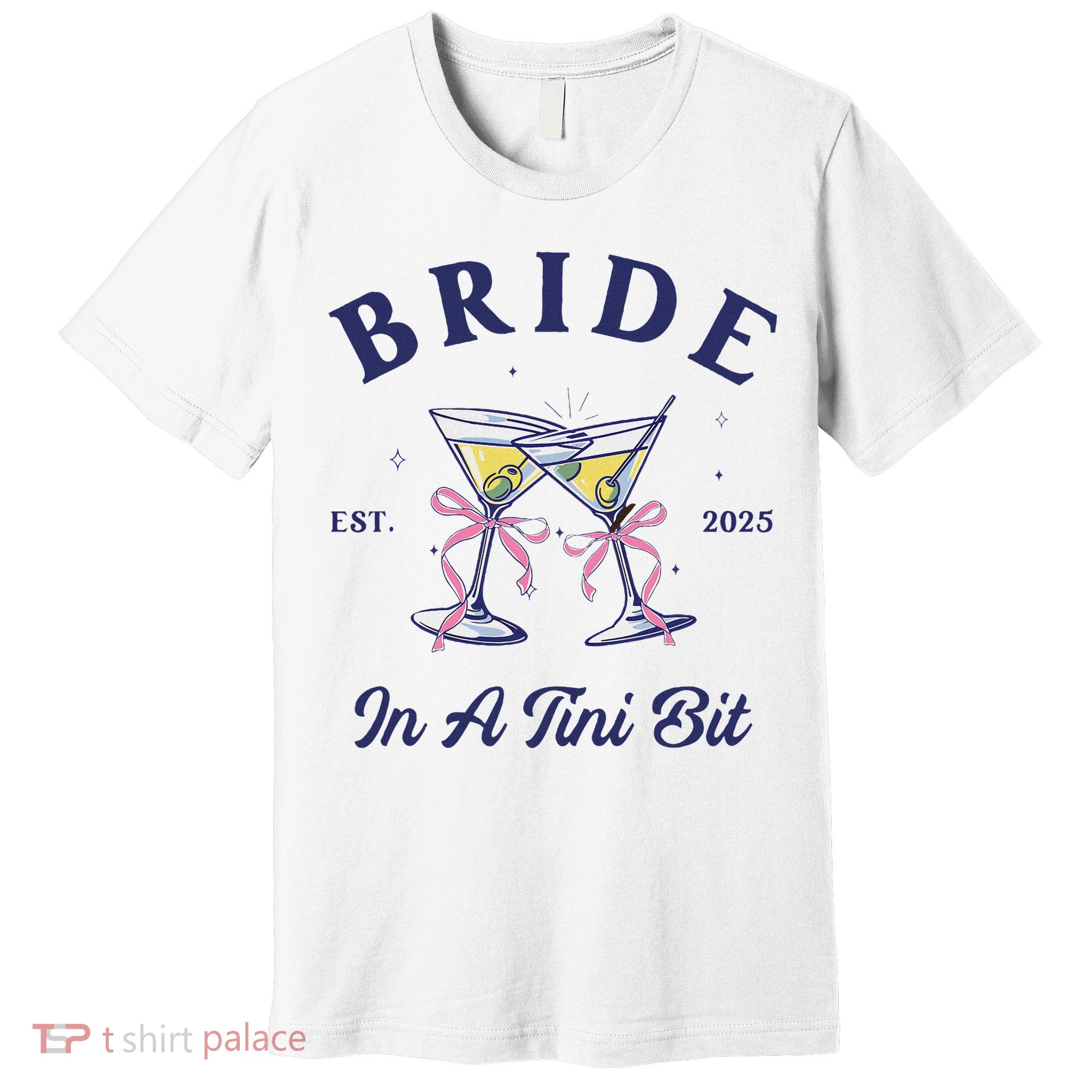 Bachelorette Party Martini Lover Bride An A Tini Bit Bride Premium T-Shirt