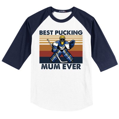 Best Pucking Mum Ever Funny Hockey Mom Saying Funny Gift Baseball Sleeve Shirt