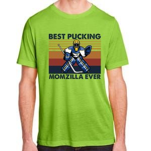 Best Pucking Momzilla Ever Funny Hockey Mom Saying Funny Gift Adult ChromaSoft Performance T-Shirt