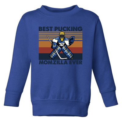 Best Pucking Momzilla Ever Funny Hockey Mom Saying Funny Gift Toddler Sweatshirt