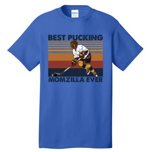 Best Pucking Momzilla Ever Funny Hockey Mom Saying Gift Tall T-Shirt