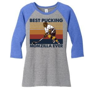 Best Pucking Momzilla Ever Funny Hockey Mom Saying Gift Women's Tri-Blend 3/4-Sleeve Raglan Shirt