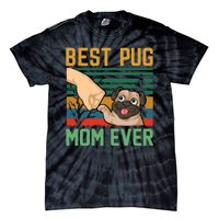 Best Pug Mom Ever Tie-Dye T-Shirt